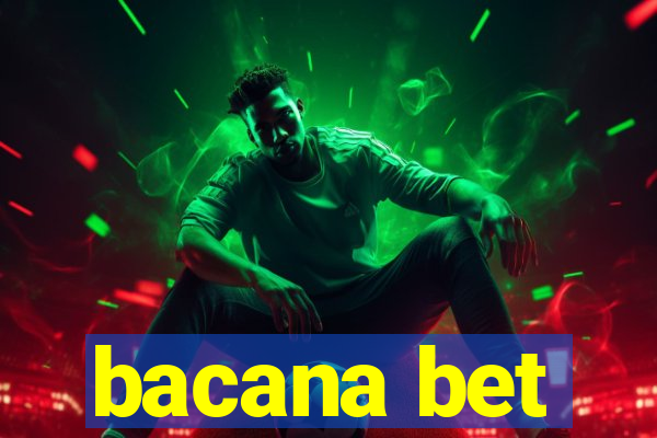 bacana bet